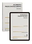 PAKIET: Ochrona przeciwpożarowa. Komentarz + Ochotnicze straże pożarne. Komentarz PAKIET: Ochrona przeciwpożarowa. Komentarz + Ochotnicze straże pożarne. Komentarz